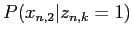 $\displaystyle P(x_{n,2} \vert z_{n,k}=1)$